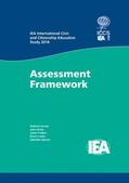 Schulz / Ainley / Agrusti |  IEA International Civic and Citizenship Education Study 2016 Assessment Framework | Buch |  Sack Fachmedien
