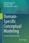 Karagiannis / Mylopoulos / Mayr |  Domain-Specific Conceptual Modeling | Buch |  Sack Fachmedien