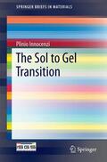 Innocenzi |  The Sol to Gel Transition | Buch |  Sack Fachmedien