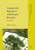 Stevenson |  Language and Migration in a Multilingual Metropolis | Buch |  Sack Fachmedien