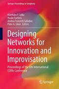 Zylka / Fuehres / Fronzetti Colladon |  Designing Networks for Innovation and Improvisation | Buch |  Sack Fachmedien
