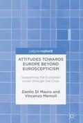Di Mauro / Memoli |  Attitudes Towards Europe Beyond Euroscepticism | Buch |  Sack Fachmedien