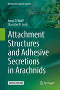 Wolff / Gorb |  Attachment Structures and Adhesive Secretions in Arachnids | Buch |  Sack Fachmedien