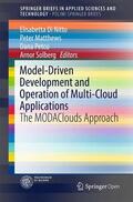 Di Nitto / Solberg / Matthews |  Model-Driven Development and Operation of Multi-Cloud Applications | Buch |  Sack Fachmedien