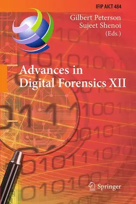 Shenoi / Peterson |  Advances in Digital Forensics XII | Buch |  Sack Fachmedien