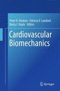 Hoskins / Lawford / Doyle |  Cardiovascular Biomechanics | Buch |  Sack Fachmedien