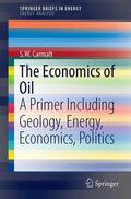 Carmalt |  The Economics of Oil | Buch |  Sack Fachmedien