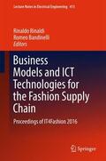 Rinaldi / Bandinelli |  Business Models and ICT Technologies for the Fashion Supply Chain | Buch |  Sack Fachmedien