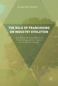 Beere |  The Role of Franchising on Industry Evolution | Buch |  Sack Fachmedien