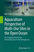 Langan / Buck |  Aquaculture Perspective of Multi-Use Sites in the Open Ocean | Buch |  Sack Fachmedien
