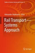 Sladkowski / Sladkowski |  Rail Transport-Systems Approach | Buch |  Sack Fachmedien