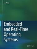 Wang |  Embedded and Real-Time Operating Systems | Buch |  Sack Fachmedien