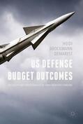 Demarest |  US Defense Budget Outcomes | Buch |  Sack Fachmedien