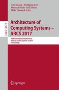 Knoop / Karl / Pionteck |  Architecture of Computing Systems - ARCS 2017 | Buch |  Sack Fachmedien