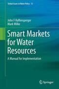 Milke / Raffensperger |  Smart Markets for Water Resources | Buch |  Sack Fachmedien
