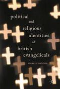 Hatcher |  Political and Religious Identities of British Evangelicals | Buch |  Sack Fachmedien