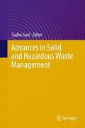 Goel |  Advances in Solid and Hazardous Waste Management | Buch |  Sack Fachmedien