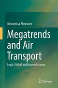 Abeyratne |  Megatrends and Air Transport | Buch |  Sack Fachmedien