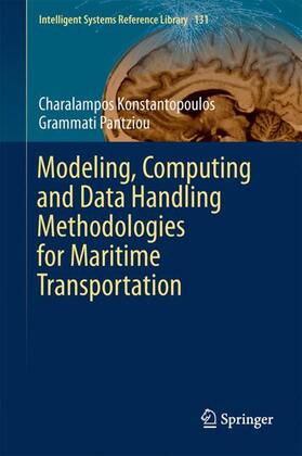Konstantopoulos / Pantziou | Modeling, Computing and Data Handling Methodologies for Maritime Transportation | Buch | sack.de