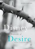 Zornado |  Disney and the Dialectic of Desire | Buch |  Sack Fachmedien
