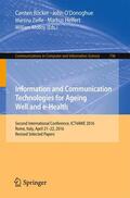 Röcker / O'Donoghue / Ziefle |  Information and Communication Technologies for Ageing Well and e-Health | Buch |  Sack Fachmedien