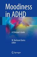 Daviss |  Moodiness in ADHD | Buch |  Sack Fachmedien