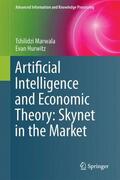 Hurwitz / Marwala |  Artificial Intelligence and Economic Theory: Skynet in the Market | Buch |  Sack Fachmedien