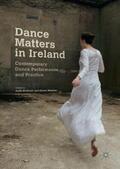 Meehan / McGrath |  Dance Matters in Ireland | Buch |  Sack Fachmedien