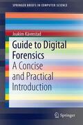 Kävrestad |  Guide to Digital Forensics | Buch |  Sack Fachmedien