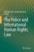 Alleweldt / Fickenscher |  The Police and International Human Rights Law | eBook | Sack Fachmedien