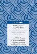Serra-Llobet / Nicholson / Kondolf |  Managing Flood Risk | Buch |  Sack Fachmedien