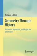 Dillon |  Geometry Through History | Buch |  Sack Fachmedien