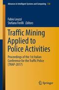 Ferilli / Leuzzi |  Traffic Mining Applied to Police Activities | Buch |  Sack Fachmedien