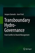 Fried / Ganoulis |  Transboundary Hydro-Governance | Buch |  Sack Fachmedien