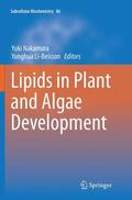 Li-Beisson / Nakamura |  Lipids in Plant and Algae Development | Buch |  Sack Fachmedien
