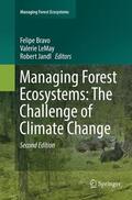 Bravo / Jandl / LeMay |  Managing Forest Ecosystems: The Challenge of Climate Change | Buch |  Sack Fachmedien