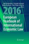 Bungenberg / Terhechte / Herrmann |  European Yearbook of International Economic Law 2016 | Buch |  Sack Fachmedien