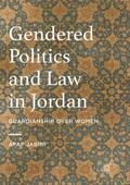 Jabiri |  Gendered Politics and Law in Jordan | Buch |  Sack Fachmedien