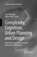 Stolk / Portugali |  Complexity, Cognition, Urban Planning and Design | Buch |  Sack Fachmedien