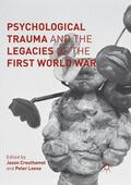 Leese / Crouthamel |  Psychological Trauma and the Legacies of the First World War | Buch |  Sack Fachmedien