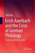 Zakai |  Erich Auerbach and the Crisis of German Philology | Buch |  Sack Fachmedien