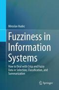 Hudec |  Fuzziness in Information Systems | Buch |  Sack Fachmedien