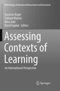 Kuger / Kaplan / Klieme |  Assessing Contexts of Learning | Buch |  Sack Fachmedien