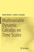 Georgiev / Bohner |  Multivariable Dynamic Calculus on Time Scales | Buch |  Sack Fachmedien