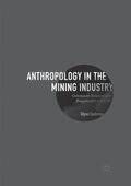 Cochrane |  Anthropology in the Mining Industry | Buch |  Sack Fachmedien