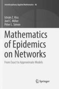 Kiss / Simon / Miller |  Mathematics of Epidemics on Networks | Buch |  Sack Fachmedien