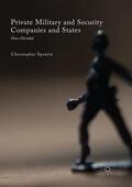 Spearin |  Private Military and Security Companies and States | Buch |  Sack Fachmedien