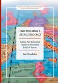 Strandbrink |  Civic Education and Liberal Democracy | Buch |  Sack Fachmedien