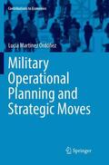 Martínez Ordóñez |  Military Operational Planning and Strategic Moves | Buch |  Sack Fachmedien