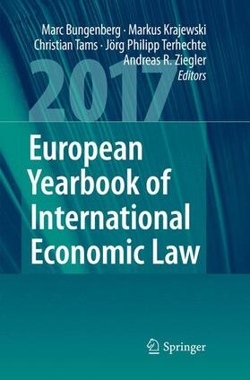 Bungenberg / Krajewski / Ziegler | European Yearbook of International Economic Law 2017 | Buch | sack.de